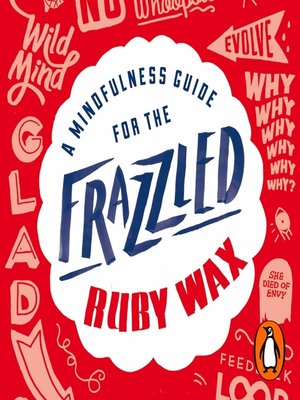 cover image of A Mindfulness Guide for the Frazzled
